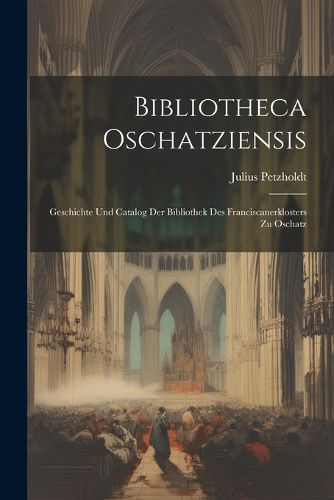 Bibliotheca Oschatziensis