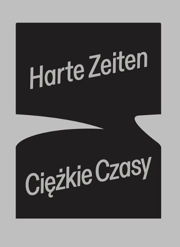 Cover image for Harte Zeiten Ciezkie Czasy