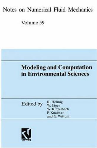 Modeling and Computation in Environmental Sciences: Proceedings of the First GAMM-Seminar at ICA Stuttgart, October 12-13, 1995