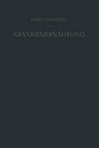 Cover image for Krankenernahrung: Ein Diatetisches Lehrbuch