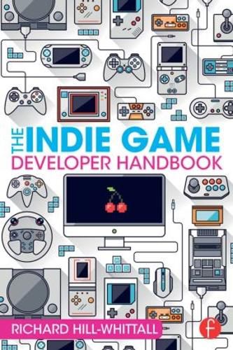 Cover image for The Indie Game Developer Handbook