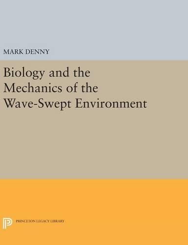 Cover image for Biology and the Mechanics of the Wave-Swept Environment