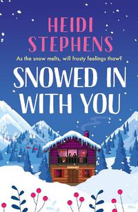 Cover image for Snowed In with You