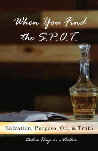 Cover image for When You Find the S.P.O.T.