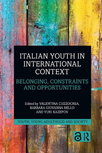 Cover image for Italian Youth in International Context: Belonging, Constraints and Opportunities