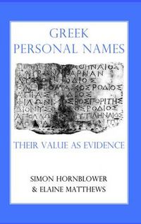 Cover image for Greek Personal Names: Their Value as Evidence