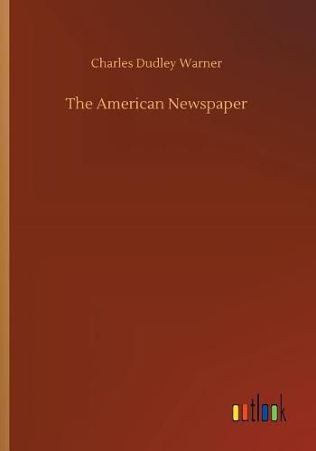 Cover image for The American Newspaper