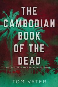 Cover image for The Cambodian Book Of The Dead