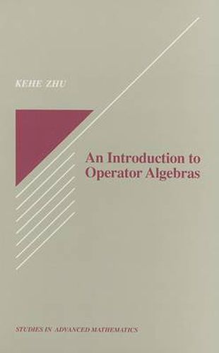 Cover image for An Introduction to Operator Algebras