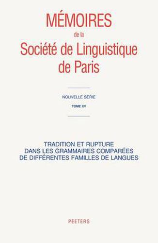 Cover image for Tradition Et Rupture Dans Les Grammaires Comparees De Differentes Familles De Langues