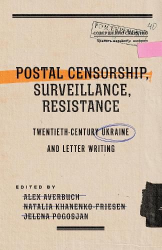 Cover image for Postal Censorship, Surveillance, Resistance