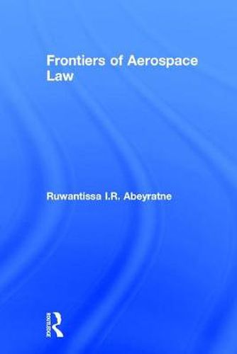 Cover image for Frontiers of Aerospace Law