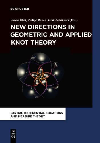 Cover image for New Directions in Geometric and Applied Knot Theory