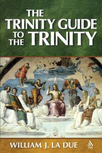 Cover image for The Trinity Guide to the Trinity