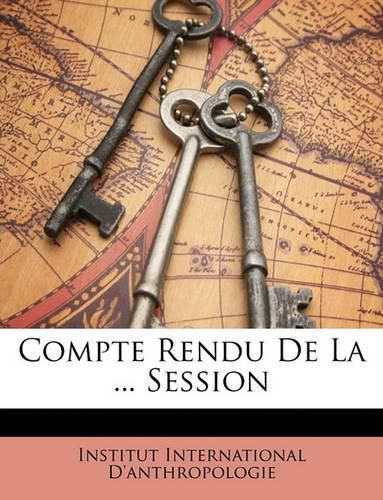 Cover image for Compte Rendu de La ... Session