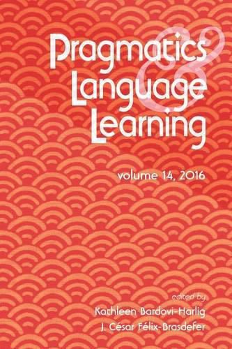 Cover image for Pragmatics and Language Learning Volume 14