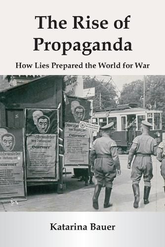Cover image for The Rise of Propaganda