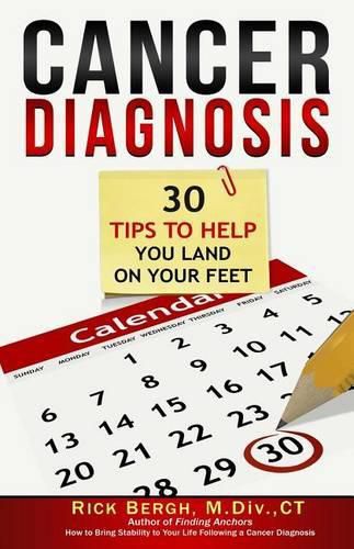Cover image for Cancer Diagnosis: 30 Tips to Help You Land on Your Feet