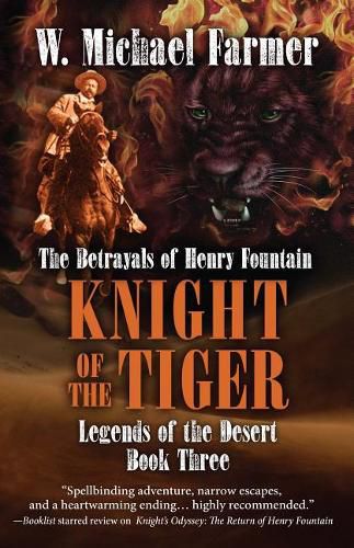 Knight of the Tiger: The Betrayals of Henry Fountain