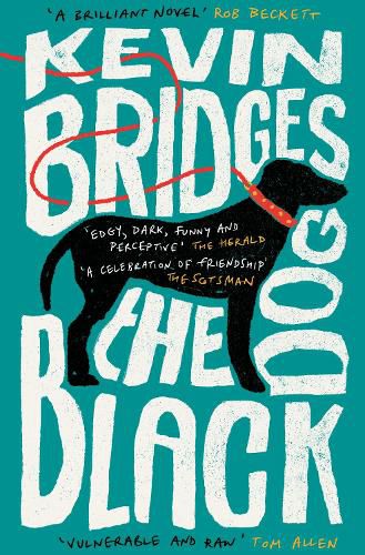 Cover image for The Black Dog: The brilliant debut novel from one of Britain's most-loved comedians