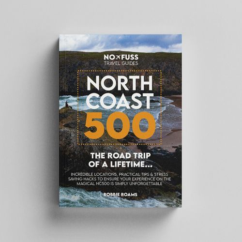 Cover image for North Coast 500 The Road Trip of a Lifetime