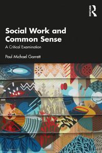 Cover image for Social Work and Common Sense
