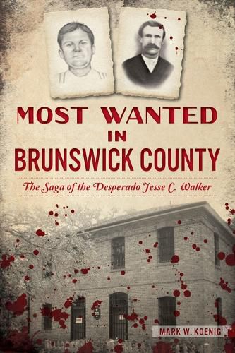 Cover image for Most Wanted in Brunswick County