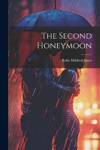 Cover image for The Second Honeymoon