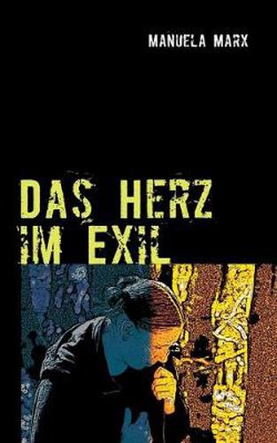 Cover image for Das Herz im Exil: Der Weg zuruck zur Liebe