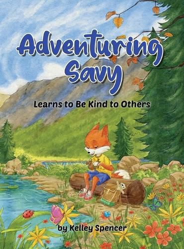 Cover image for Adventuring Savy Learns to Be Kind to Others