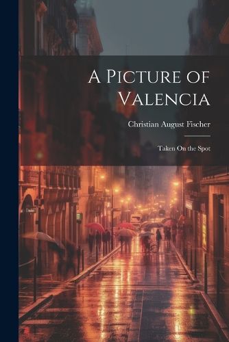 A Picture of Valencia