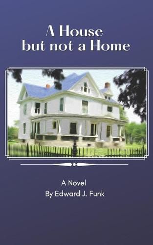 Cover image for A House But Not a Home