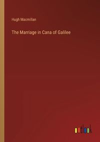 Cover image for The Marriage in Cana of Galilee