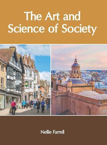Cover image for The Art and Science of Society