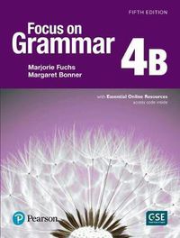 Cover image for Focus on Grammar 4 Student Book B with Essential Online Resources