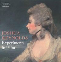 Cover image for Joshua Reynolds: Experiments in Paint