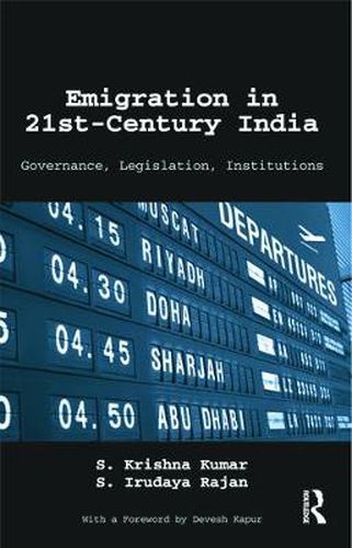 Cover image for Emigration in 21st-Century India: Governance, Legislation, Institutions