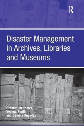 Cover image for Disaster Management in Archives, Libraries and Museums