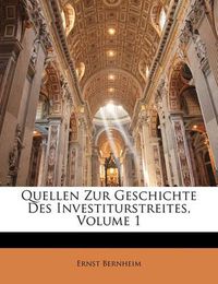 Cover image for Quellen Zur Geschichte Des Investiturstreites, Volume 1