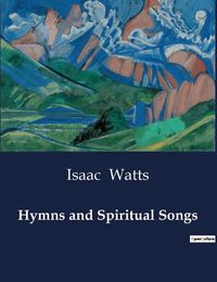 Cover image for Hymns and Spiritual Songs