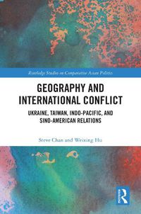 Cover image for Geography and International Conflict