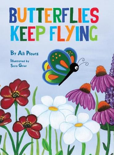 Cover image for Butterflies Keep Flying