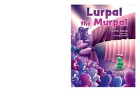 Cover image for Lurpal the Murpal