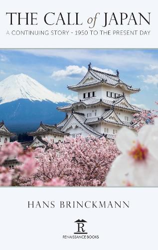 Cover image for The Call of Japan: A Continuing Story-1950 to the Present Day