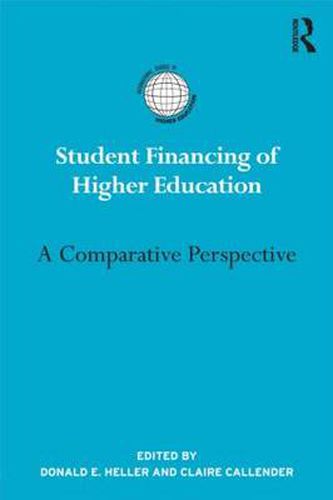 Student Financing of Higher Education: A comparative perspective