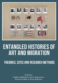 Cover image for Entangled Histories of Art and Migration