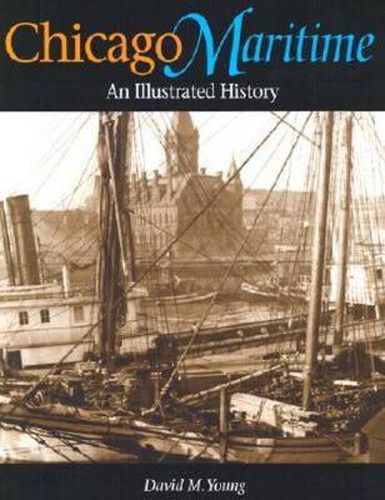Cover image for Chicago Maritime: An Illustrated History