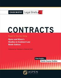 Cover image for Casenote Legal Briefs for Contracts Keyed to Ayres and Klass