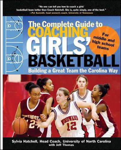 Cover image for The Complete Guide to Coaching Girls' Basketball