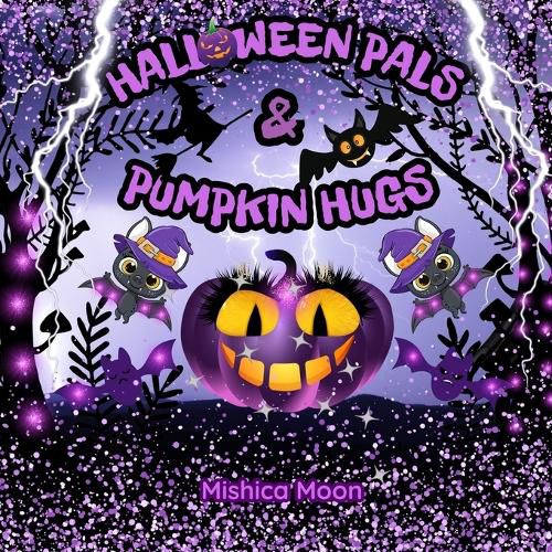 Cover image for Halloween Pals & Pumpkin Hugs